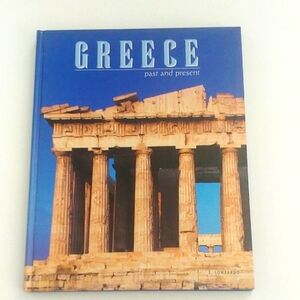 Greece Past and Present Hardcover Book